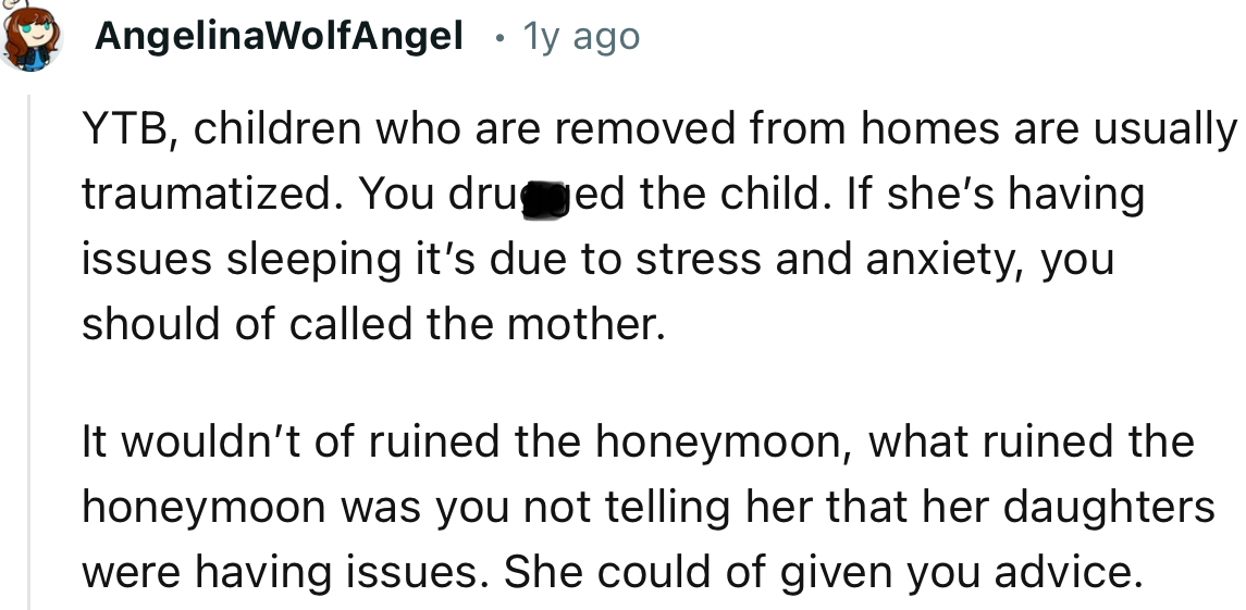 “If she’s having issues sleeping, it’s due to stress and anxiety; you should have called the mother.”