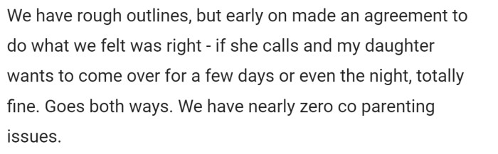 While OP and his ex have a rough outline, it ultimately boils down to doing whatever is best for their daughter