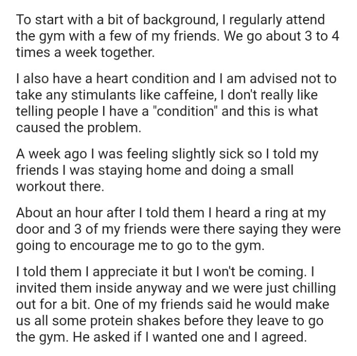 One of the OP's friends said he would make them all some protein shakes