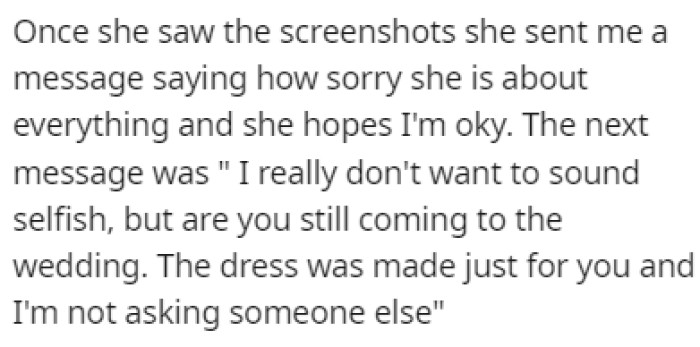 After seeing the screenshots OP sent, the sister-in-law asked her if she was still coming to the wedding