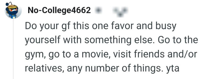 The OP should go get busy with something