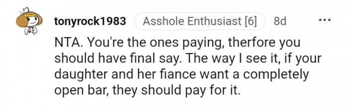 You have the final say because you're the one paying