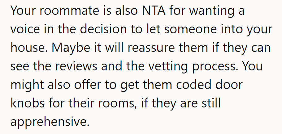 Their roommate isn’t an asshole for wanting a say; reviews and coded knobs might help.