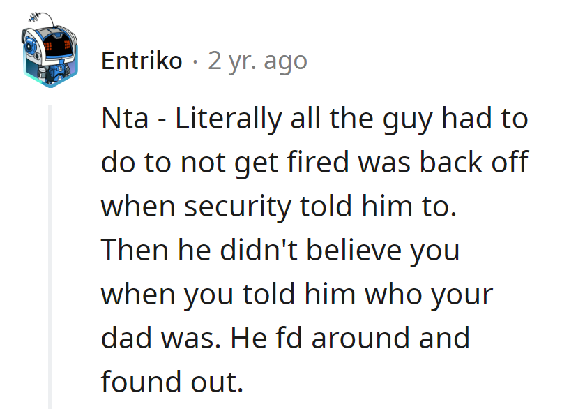 Step back when security says so!