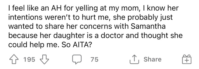Now the OP is wondering if she's an a**hole for yelling at her mom.