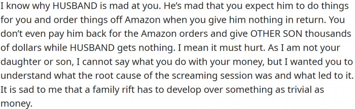 She knows why her husband is mad at her: