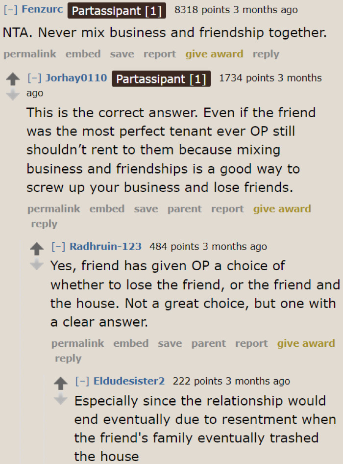 Redditors agree with the OP, stating that it's unwise to mix friendship with business.