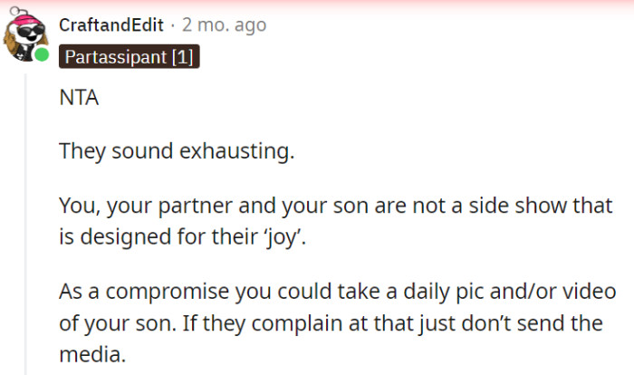 A daily pic or video can be a compromise, and if they object, just skip sending it.