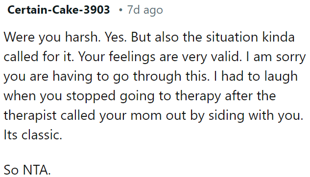 OP was harsh, but the situation warranted it.