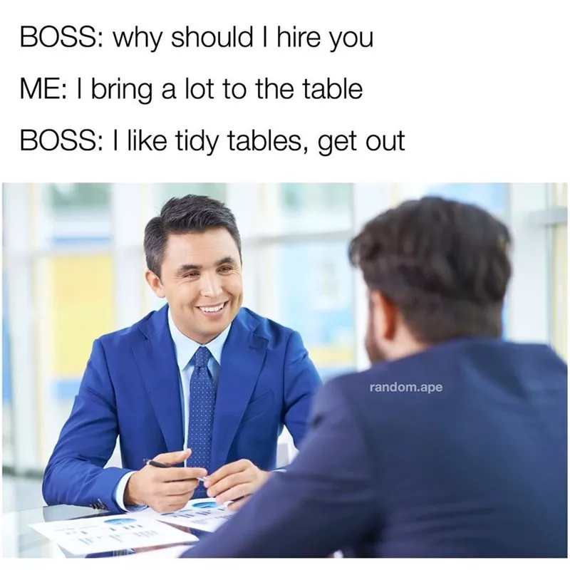 A boss that knows what he wants