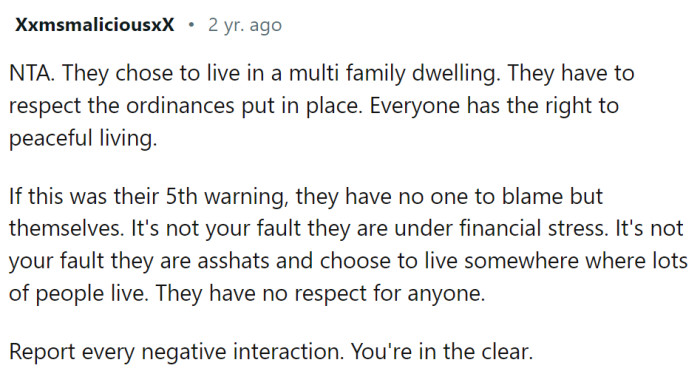 They chose to live in a multi-family building, and they have to follow the rules.