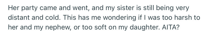 Ever Since the Party, OP’s Sister Has Been Very Distant and Cold