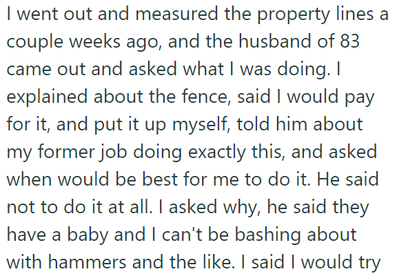 The OP talked with neighbors about putting up a fence, but they refused: