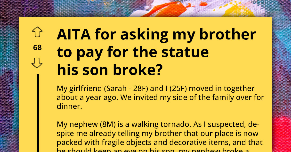 Angry Woman Wants Brother To Pay For Statue Damaged By His Son, He Doesn't Want To