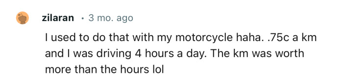 Those with 2-wheelers are making a pretty penny too