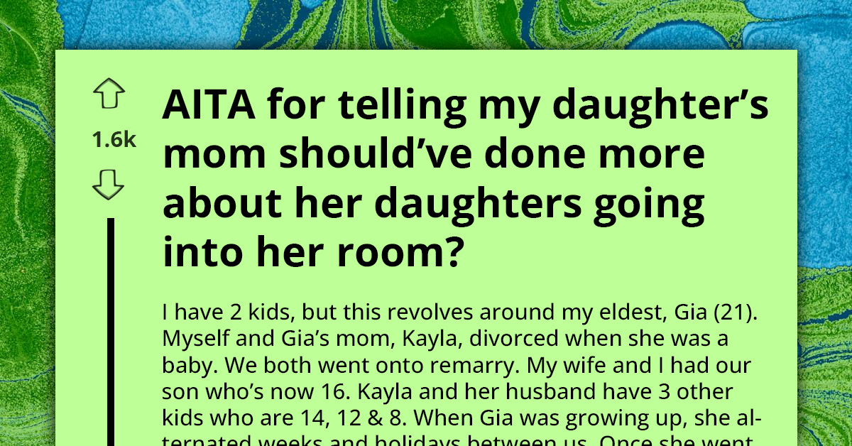 Mom's Failure to Discipline Her Younger Daughters Results in Eldest Moving In with Dad, Blaming Him When He Tries to Give Her Parenting Advice