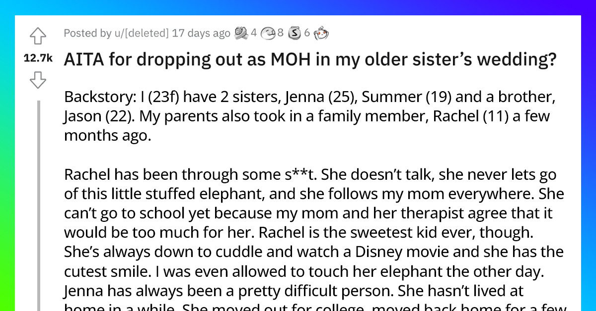 Young Woman Decides To Drop Out As MOH In Her Sister’s Wedding Because She Went NC With The Family