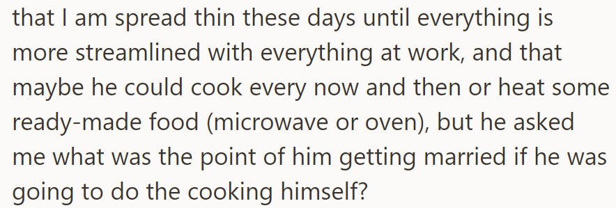 The OP explained to him she can't do everything, but his response was insulting: