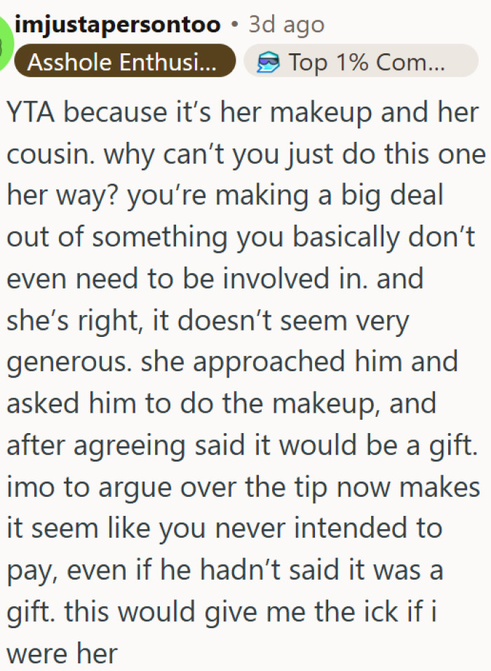 Fighting over a tip after calling it a gift is what ruined everything here