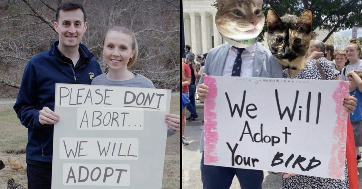People Are Having Way Too Much Fun With The Photo Of A Couple Holding A "We Will Adopt Your Baby" Sign