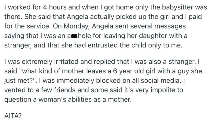 OP returned to discover that Angela had picked up her daughter. But it wasn’t long before angry texts started coming into his phone