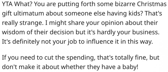 10. She has no right to influence her aunt's decision to have another baby.