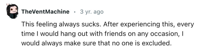No one wants to be that friend that gets left out of group events