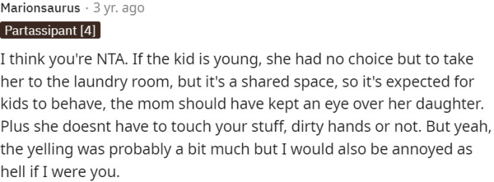 The parent should have supervised her child in the shared laundry room and prevented her from touching others' belongings