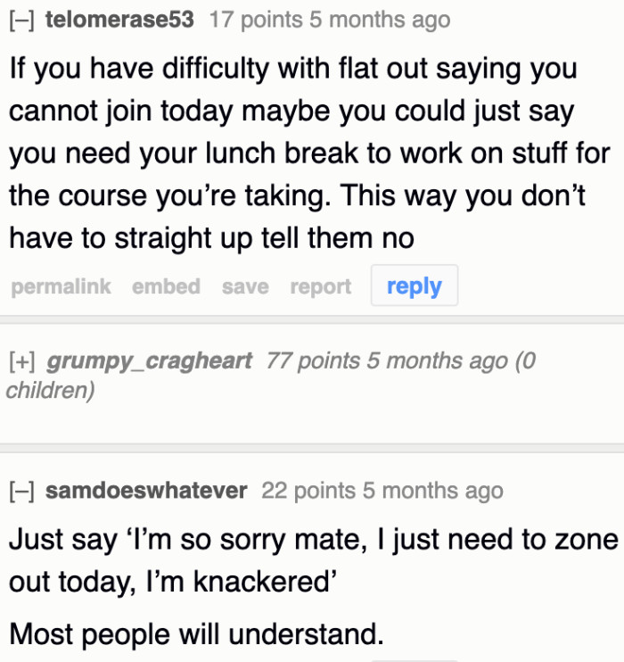 It wouldn't sound rude if she tells them that she needs her alone time for her studies.