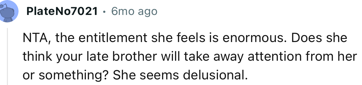 “NTA, the entitlement she feels is enormous.”