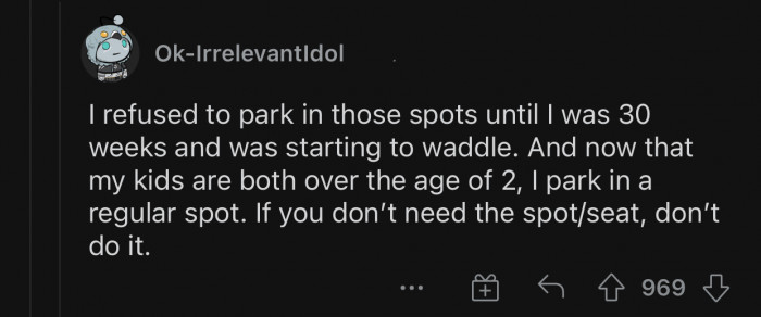 Just because you are allowed to use it doesn't mean you have to.