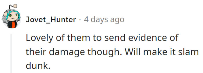 Props to them for the self-incriminating photo—a slam dunk in evidence, making the case a breeze.