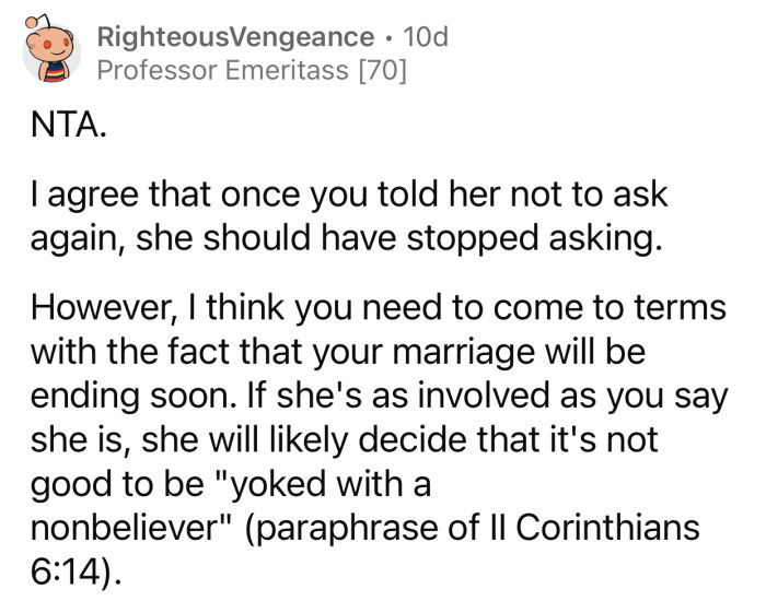 OP was clear from the start, but his wife refused to take no for an answer.