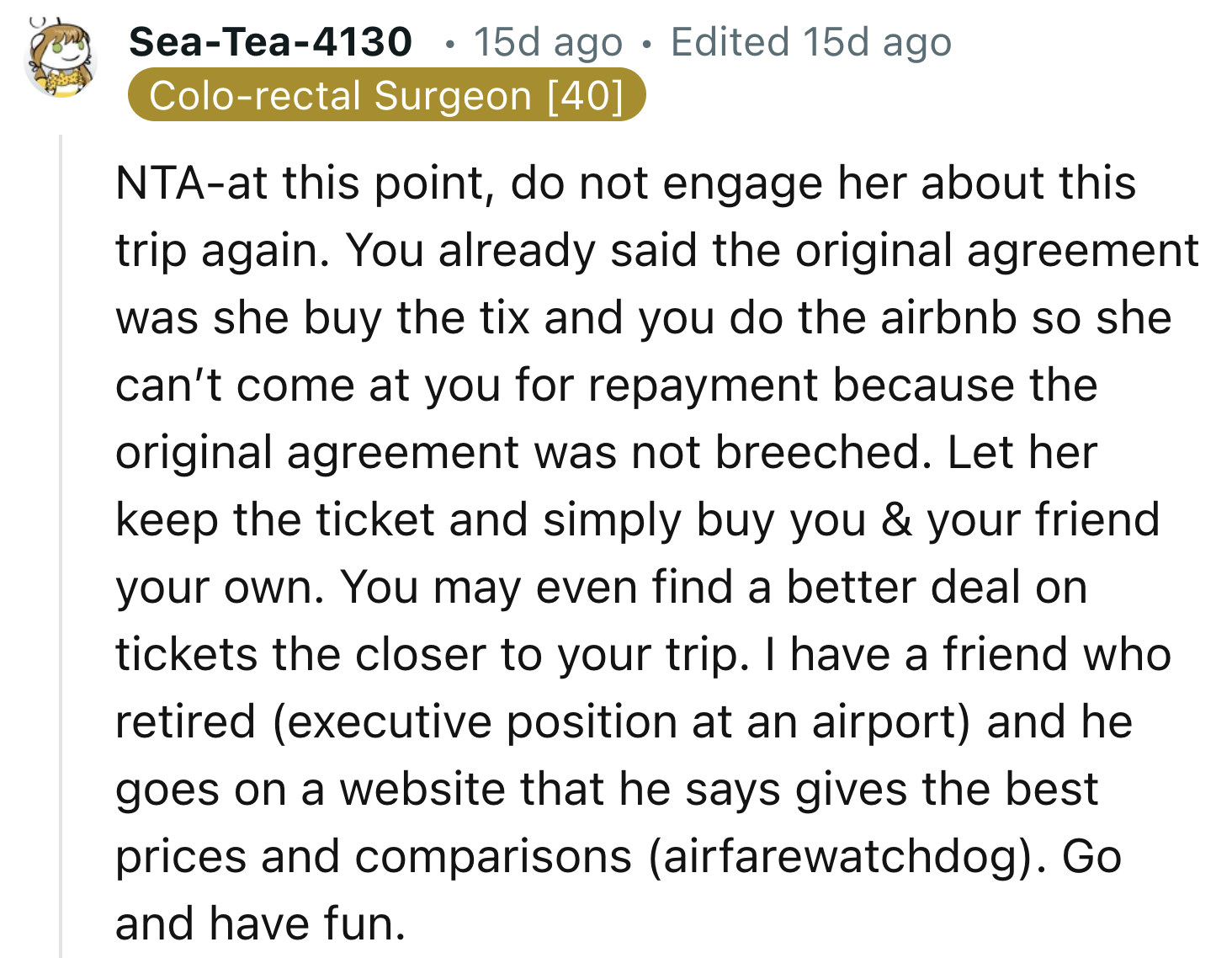 Don't Engage Her On The Trip Again