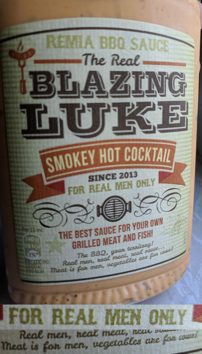 29. Ever Had Your Masculinity And Eating Habits Gatekept By A Bottle Of Cheap Hot Sauce?