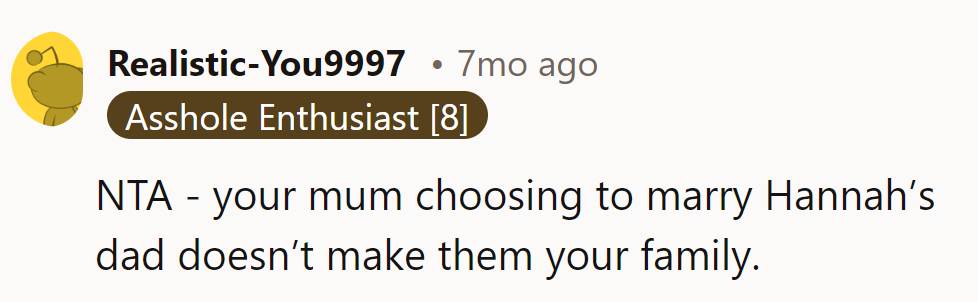 Mom's marriage license doesn't come with a family membership card for Hannah.