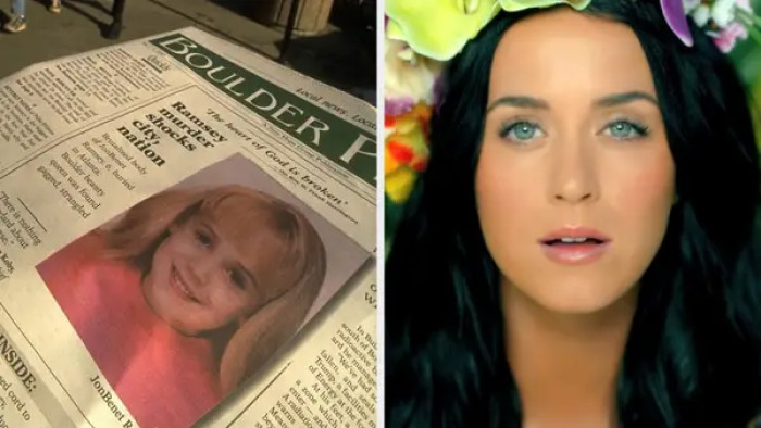 6. Katy Perry is JonBenét Ramsey.