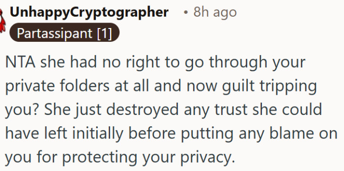 She went through his private folders without permission and now plays the victim