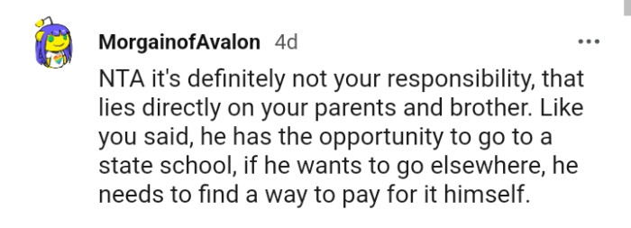 OP's brother has the opportunity to go to a State school