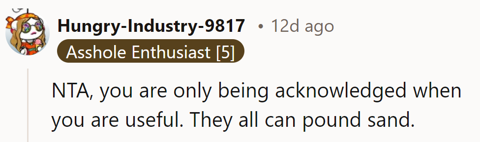 Acknowledgment only when useful? Sounds like they're building a sandcastle in denial.