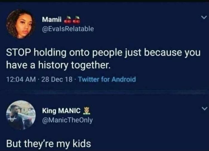 35. I have to hold on to my kids