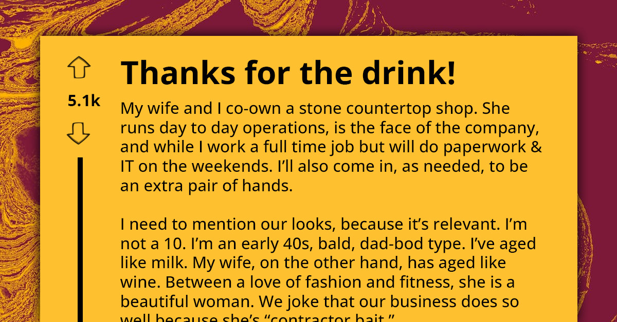 Business Owner Gets Free Vodka From Creepy Contractor Who Ogled His Wife At Work Without Knowing They Were Married