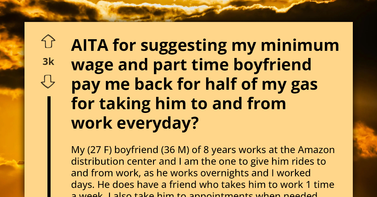 Unemployment Forces Woman To Ask Minimum Wage Boyfriend For Gas Money, Asks For Advice After Sparking Relationship Rift