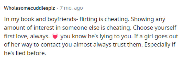 Flirting is definitely cheating, and we don't blame her for wanting to end it at all because she deserves so much better.