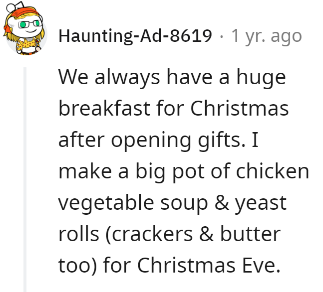 Move over, cookies—Christmas is all about chicken soup and yeast rolls. Santa's upgrading his palate!