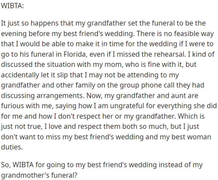 OP's closest friend's wedding is happening at the same time as her grandmother's funeral in Florida.