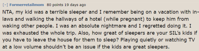 Everyone seems to be on the same page and voting NTA for OP since she seriously isn't in the wrong, and that should never be expected of her.