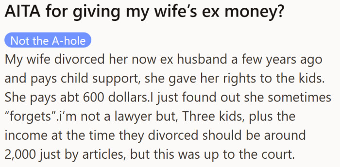OP discovers his wife’s child support is far lower than expected and that she sometimes “forgets” to pay it.