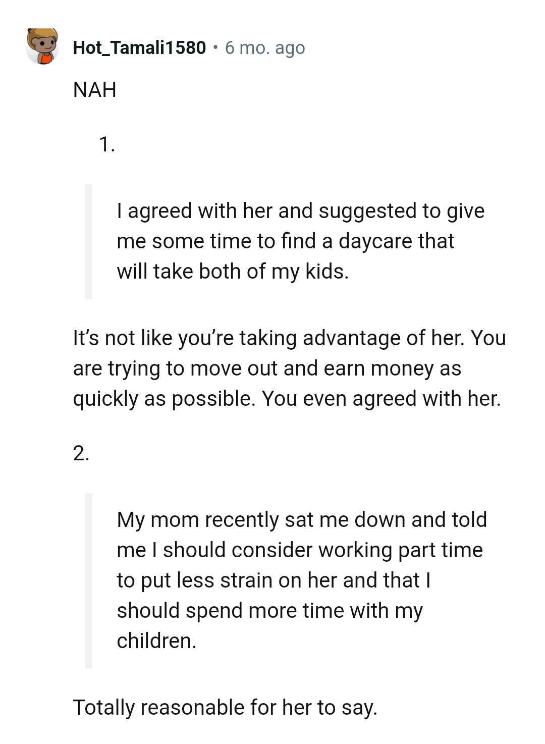 It's not that she's being taken advantage of