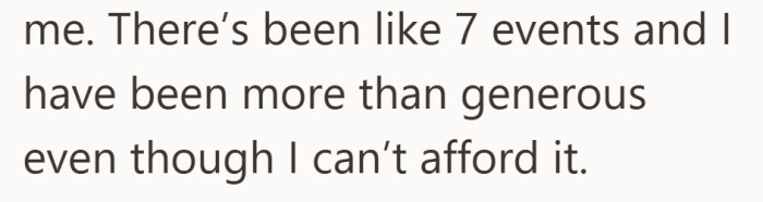Seven events in and she was already giving more than she could comfortably afford.